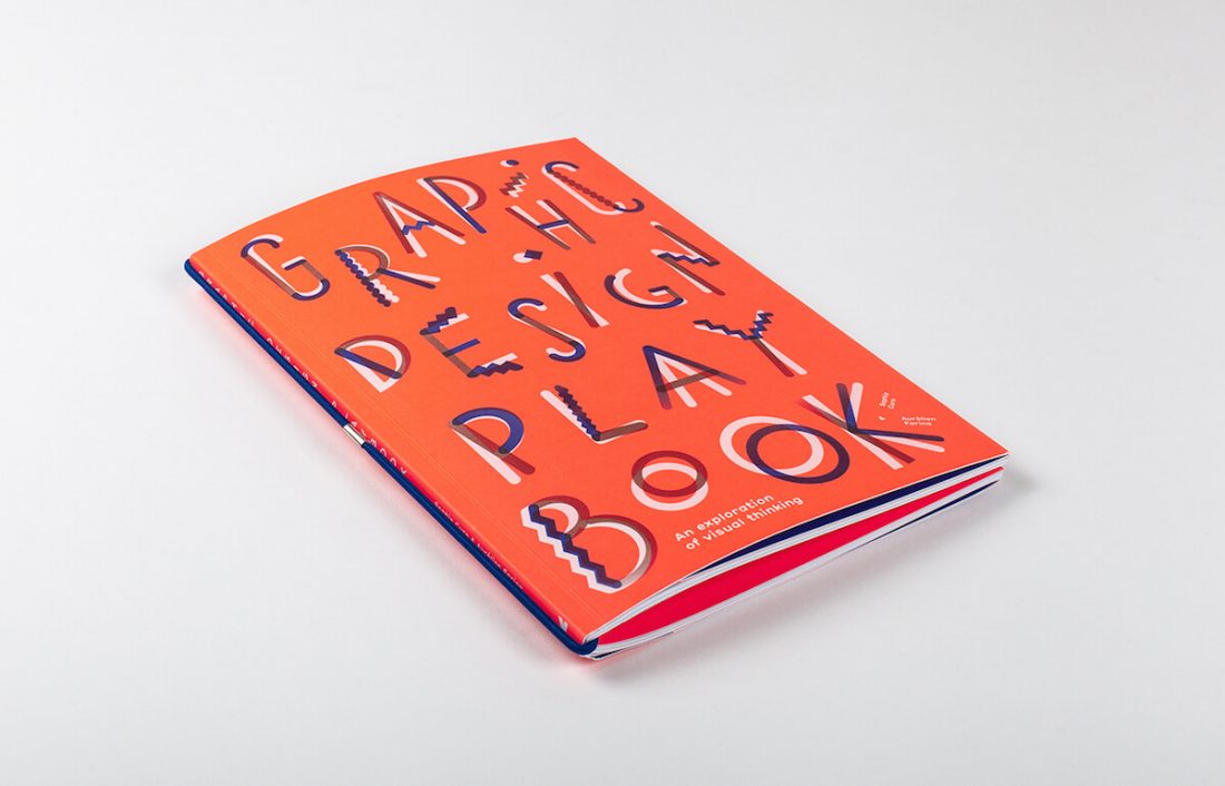 Graphic Design Play Book: An Exploration of Visual Thinking